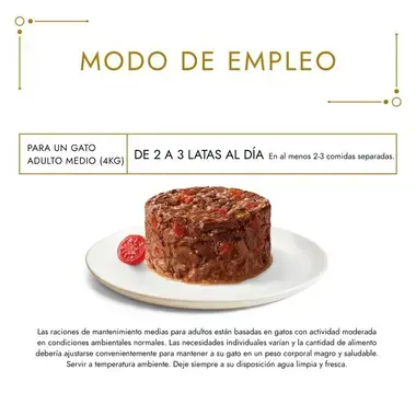 Modo de empleo: de 2 a 3 latas al día para un gato adulto medio de 4 kg.