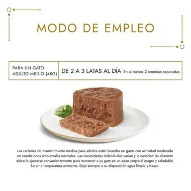 Modo de empleo: de 2 a 3 latas al día para un gato adulto medio de 4 kg.